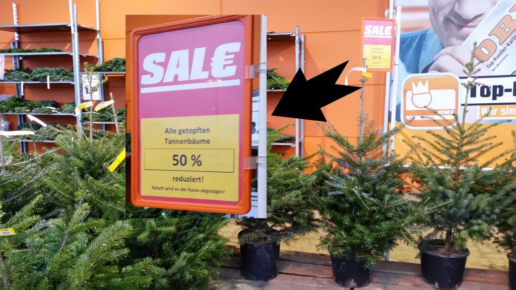 Was mir niemand sagte: Die getopften Weihnachtsbäume sind nicht im Preis, sondern in der Länge reduziert!